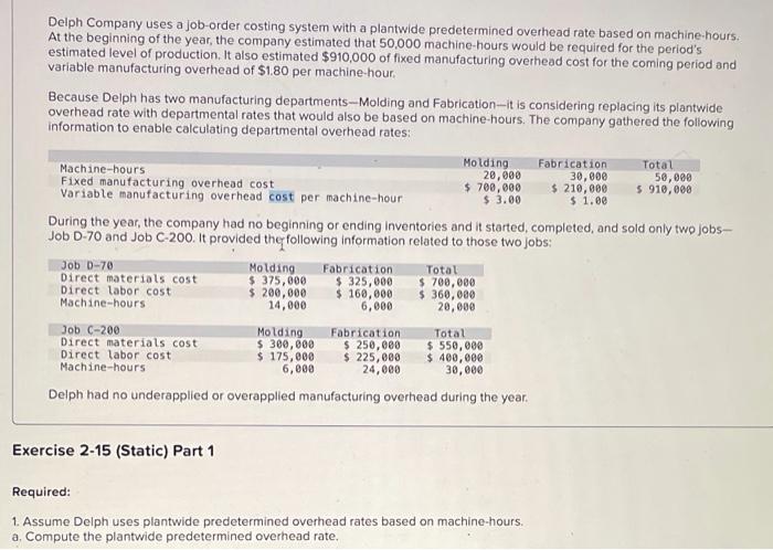 Delph company uses a job-order costing system